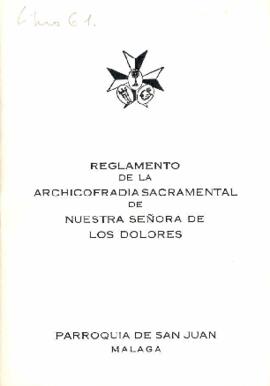 Reglamento de la Archicofradía Sacramental de Nuestra Señora de los Dolores. 1977