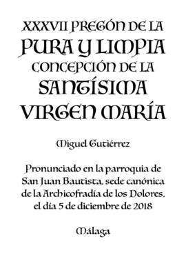 XXXVII PREGÓN DE LA PURA Y LIMPIA CONCEPCIÓN DE MARÍA