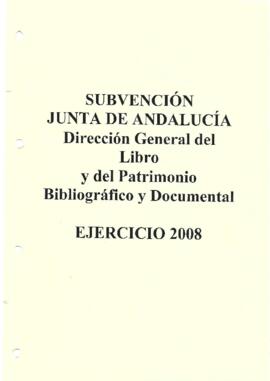 Expediente Subvención Archivos Privados de uso público, convocatoria 2008